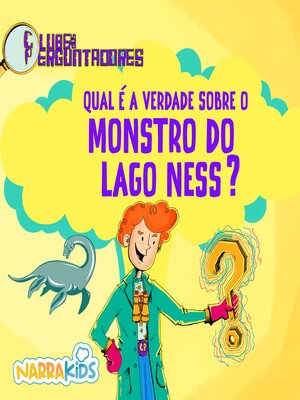 cover image of Qual é a Verdade Sobre o Monstro do Lago Ness?--Curiosidades para Crianças